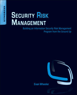 Security Risk Management - Evan Wheeler