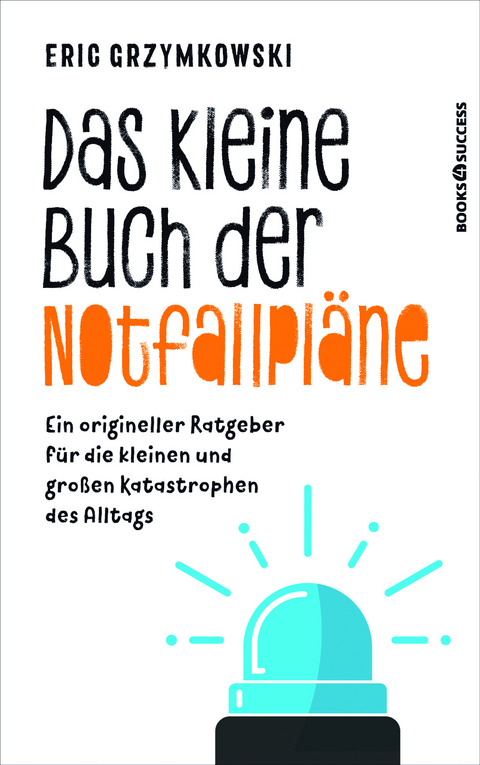 Das kleine Buch der Notfallpläne - Eric Grzymkowski