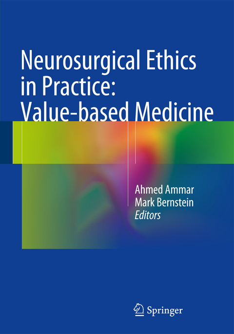 Neurosurgical Ethics in Practice: Value-based Medicine - 