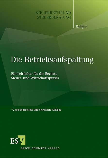 Die Betriebsaufspaltung - Thomas Kaligin