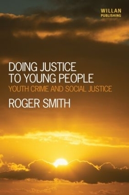 Doing Justice to Young People - Roger Smith