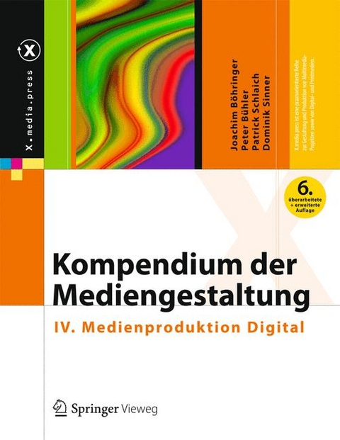 Kompendium der Mediengestaltung - Joachim Böhringer, Peter Bühler, Patrick Schlaich, Dominik Sinner