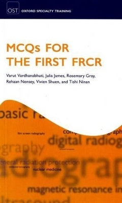 MCQs for the First FRCR - 