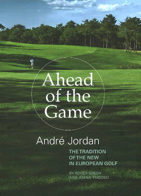 Ahead of the Game - Roger Green, Joana Trigoso