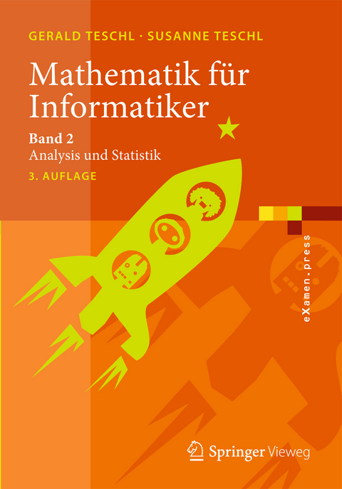 Mathematik für Informatiker - Gerald Teschl, Susanne Teschl