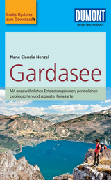 DuMont Reise-Taschenbuch Reiseführer Gardasee - Nana Claudia Nenzel