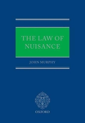 The Law of Nuisance - John Murphy