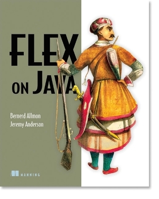 Flex on Java - Bernerd Allmon, Jeremy Anderson