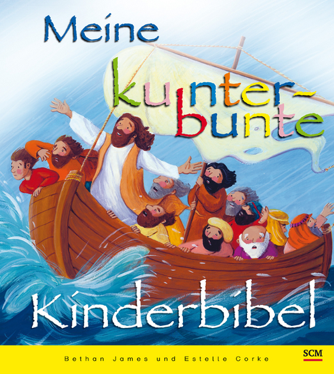 Meine kunterbunte Kinderbibel - Bethan James