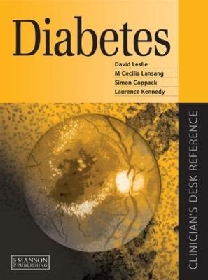 Diabetes - David Leslie, Cecilia Lansang, Simon Coppack, Laurence Kennedy