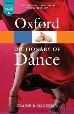 The Oxford Dictionary of Dance - Debra Craine, Judith Mackrell