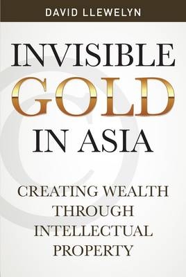 Invisible Gold in Asia - David Llewelyn