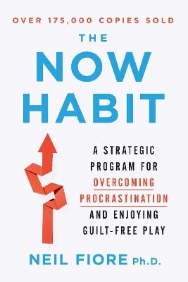 Now Habit - Neil Fiore