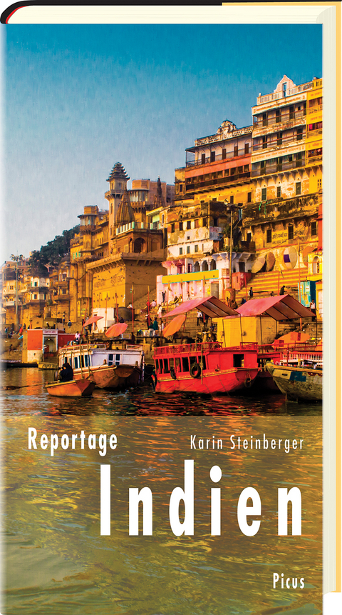 Reportage Indien - Karin Steinberger