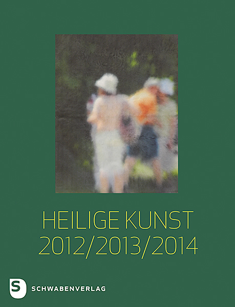 Heilige Kunst 2012/ 2013/ 2014 - 