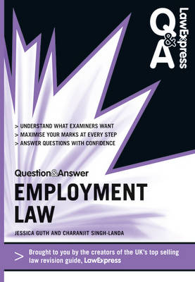 Law Express Question and Answer: Employment Law (Q&A Revision Guide) - Charanjit Singh-Landa, Jessica Guth