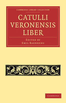 Catulli Veronensis Liber - 