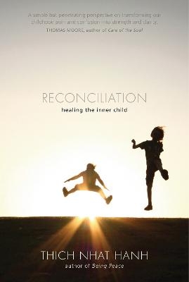 Reconciliation - Thich Nhat Hanh