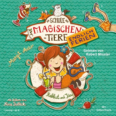 Die Schule der magischen Tiere - Endlich Ferien 1: Rabbat und Ida - Margit Auer