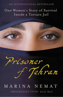 Prisoner of Tehran - Marina Nemat