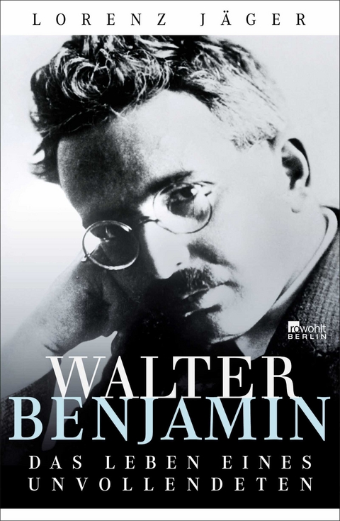 Walter Benjamin - Lorenz Jäger