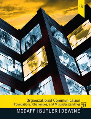 Organizational Communication - Daniel Modaff, Jennifer Butler-Modaff, Sue Dewine