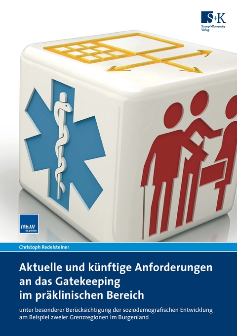 Aktuelle und künftige Anforderungen an das Gatekeeping im präklinischen Bereich - Christoph Redelsteiner