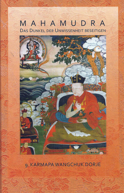 Mahamudra -  IX. Gyalwang Karmapa Wangschuk Dorje