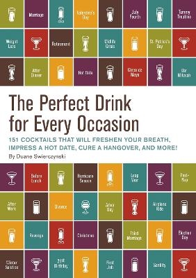 The Perfect Drink for Every Occasion - Duane Swierczynski