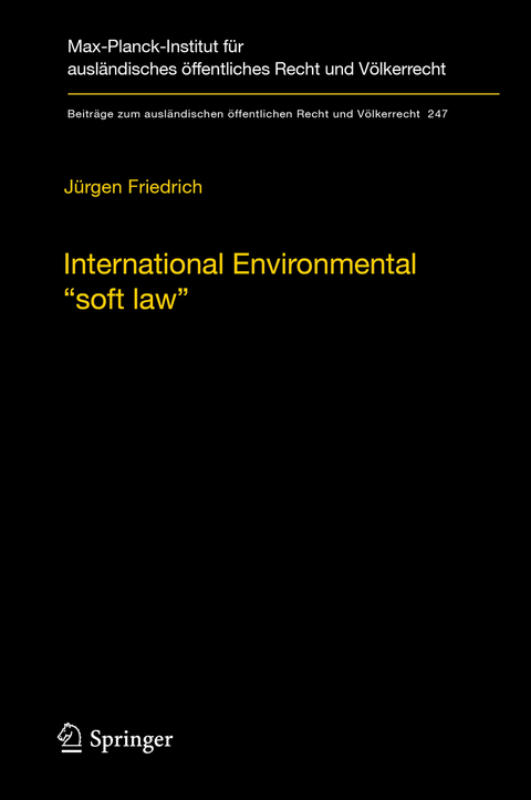 International Environmental “soft law” - Jürgen Friedrich