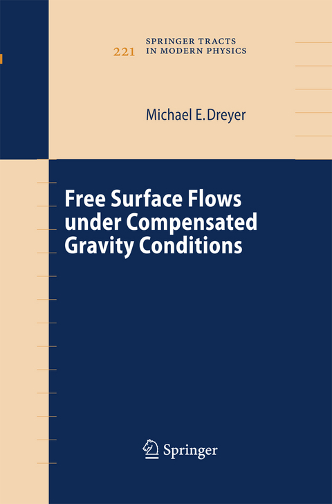 Free Surface Flows under Compensated Gravity Conditions - Michael Dreyer