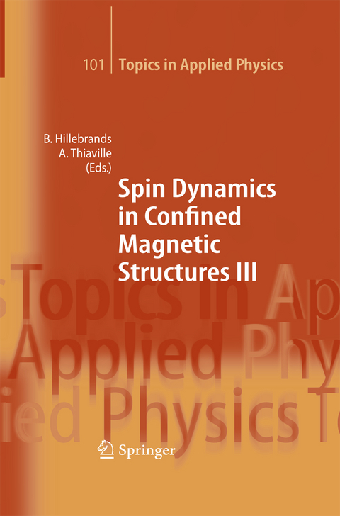 Spin Dynamics in Confined Magnetic Structures III - 