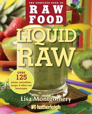 Liquid Raw - Lisa Montgomery