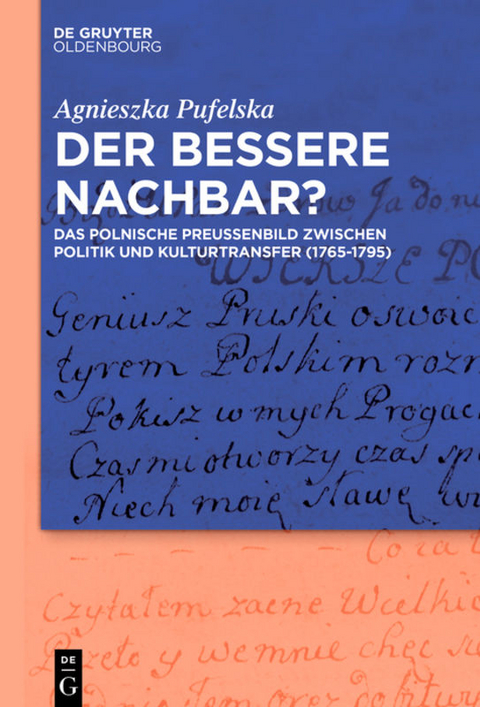 Der bessere Nachbar? - Agnieszka Pufelska