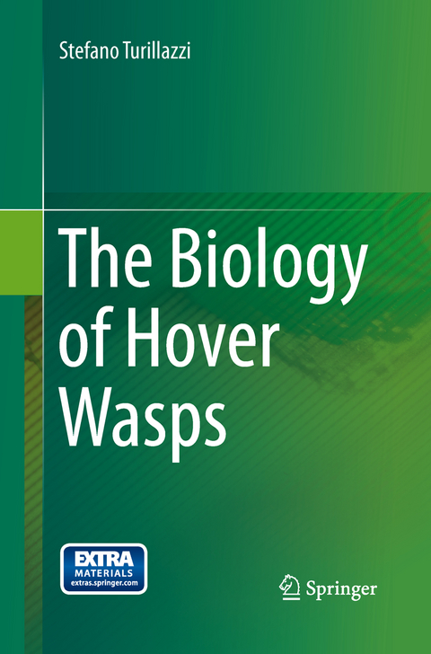 The Biology of Hover Wasps - Stefano Turillazzi