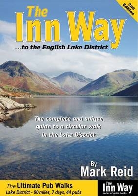 The Inn Way... to the English Lake District - Mark Reid