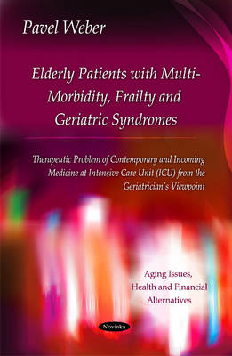 Elderly Patients with Multi-Morbidity, Frailty & Geriatric Syndromes - Pavel Weber