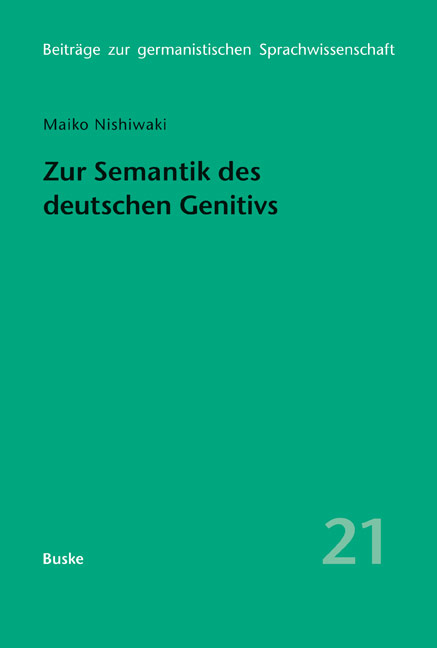 Zur Semantik des deutschen Genitivs - Maiko Nishiwaki