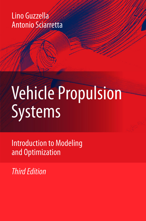 Vehicle Propulsion Systems - Lino Guzzella, Antonio Sciarretta