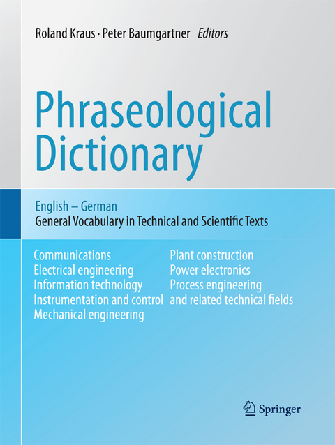 Phraseological Dictionary English - German - Roland Kraus, Peter Baumgartner