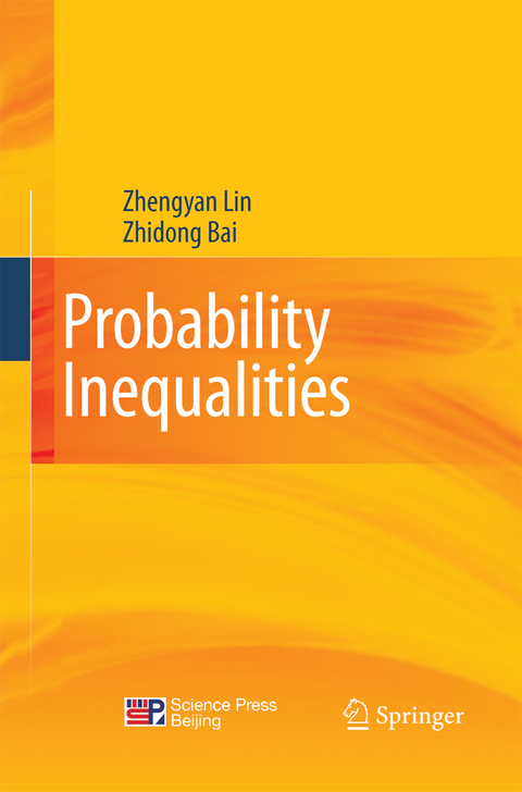 Probability Inequalities - Zhengyan Lin, Zhidong Bai