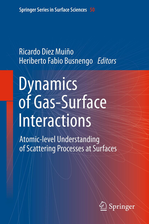 Dynamics of Gas-Surface Interactions - 