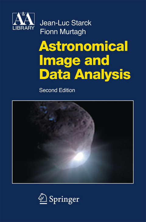 Astronomical Image and Data Analysis - J.-L. Starck, F. Murtagh