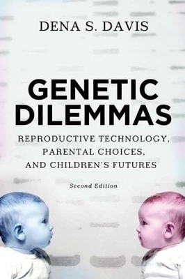 Genetic Dilemmas - Dena Davis