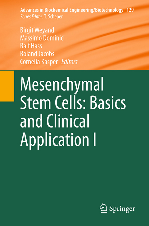 Mesenchymal Stem Cells - Basics and Clinical Application I - 