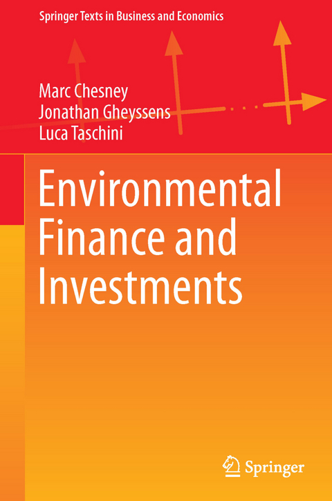 Environmental Finance and Investments - Marc Chesney, Jonathan Gheyssens, Luca Taschini