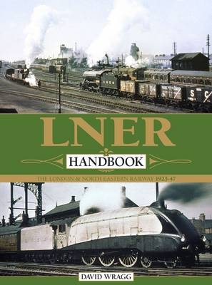 LNER Handbook - David Wragg