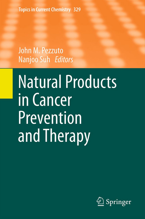 Natural Products in Cancer Prevention and Therapy - 