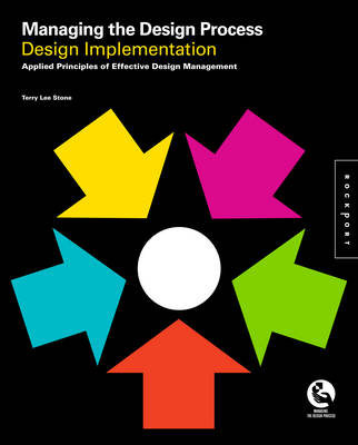 Managing the Design Process-Implementing Design - Terry Lee Stone