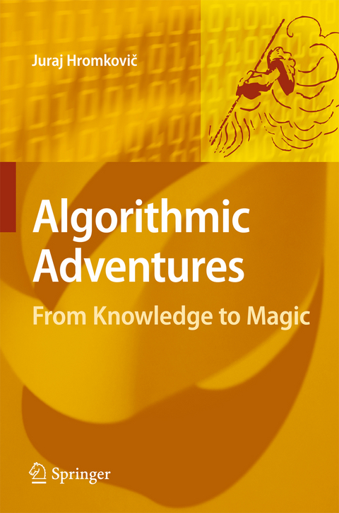 Algorithmic Adventures - Juraj Hromkovič